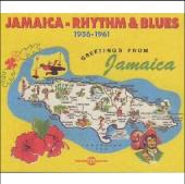 Jamaica : Rhythm & Blues 1956-1961