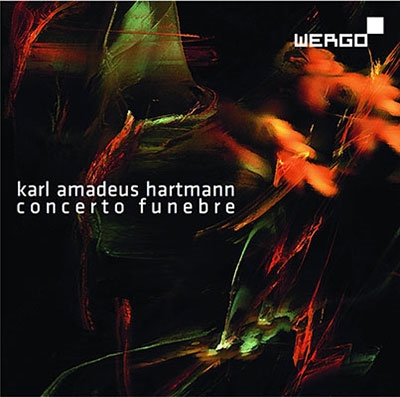 ハルトマン: ブルレスケ・ムジーク、ピアノ、管楽器と打楽器のための協奏曲、葬送協奏曲、ヴィオラとピアノのための、管楽器と打楽器伴奏による協奏曲 ハルトマン: ブルレスケ・ムジーク、ピアノ、管楽器と打楽器のための協奏曲、葬送協奏曲、ヴィオラとピアノのための、管楽器と打楽器伴奏による協奏曲