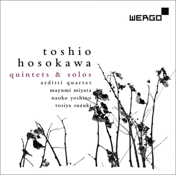 Toshio Hosokawa: Quintets & Solos