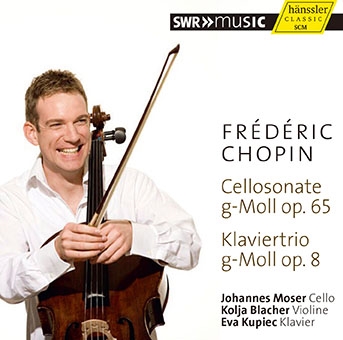 Chopin: Cello Sonata Op.65, Piano Trio Op.8 Chopin: Cello Sonata Op.65, Piano Trio Op.8
