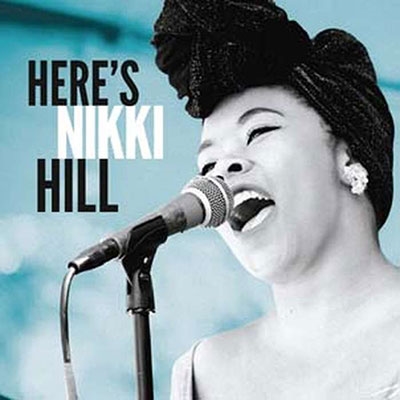 Here's Nikki Hill Here's Nikki Hill