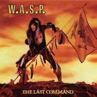 W.A.S.P./THE LAST COMMAND[SMACDX1149J]