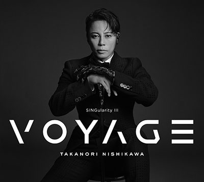 SINGularity III -VOYAGE- [CD+Blu-ray Disc+フォトブック]＜初回生産限定盤＞