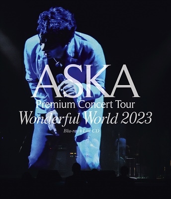 『ASKA Premium Concert Tour Wonderful World 2023』 Blu-ray+Live CD ［Blu-ray Disc+2CD］