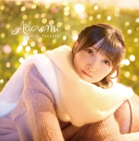 Adore me＜通常盤＞