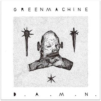 GREENMACHiNE/D.A.M.N (2020)[BMR010]