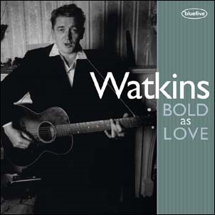Geraint Watkins/Watkins Bold As Love[FREUDC127]