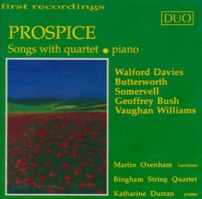 Prospice: Songs with String Quartet or Piano Prospice: Songs with String Quartet or Piano