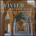 クロード・ヴィヴィエ: 室内楽曲、ピアノ独奏曲集
