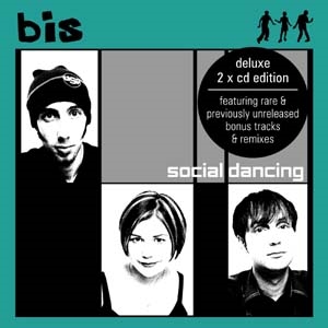 Bis (Pop)/Social Dancing (Deluxe)[DYI005CD]