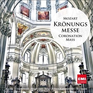 Mozart: Kronungs Messe (Coronation Mass) Mozart: Kronungs Messe (Coronation Mass)