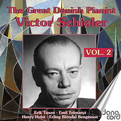 Great Danish Pianist - Victor Schioler Vol. 2 Great Danish Pianist - Victor Schioler Vol. 2