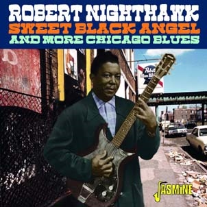 Robert Nighthawk/Sweet Black Angel And More Chicago Blues[JASMCD3164]
