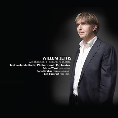 Willem Jeths: Symphony No.1, Recorder Concerto