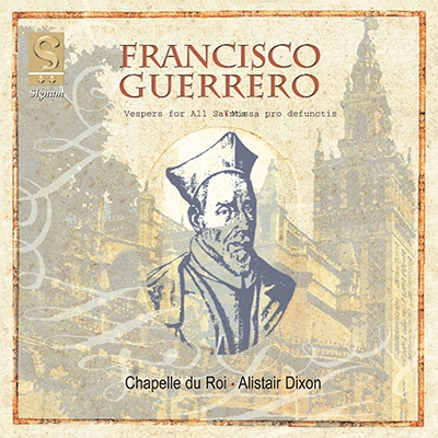 F.Guerrero: Vespers for All Saints, Missa por defunctis F.Guerrero: Vespers for All Saints, Missa por defunctis