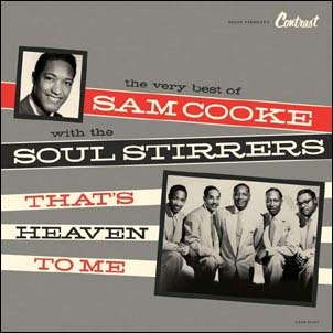 Sam Cooke &The Soul Stirrers/That's Heaven to Me[CONTRAST9107CD]