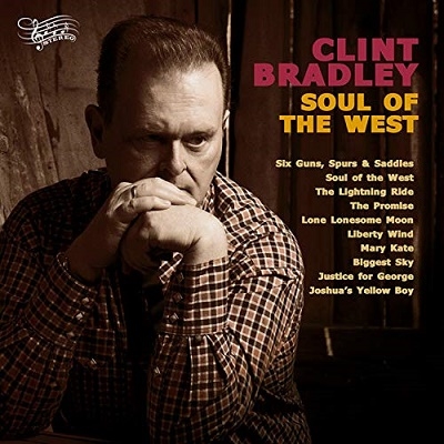 Clint Bradley/Soul of the West