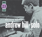 Mosaic Select: Andrew Hill-Solo＜数量限定盤＞