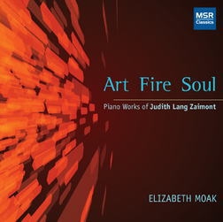 Art Fire Soul - Piano Works of Judith Lang Zaimont