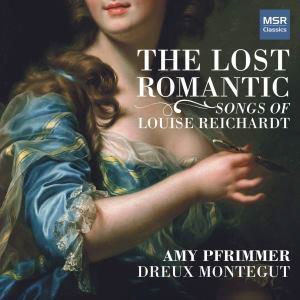「失われたロマンティシズム」 ~ルイーゼ・ライヒャルト歌曲集 「失われたロマンティシズム」 ~ルイーゼ・ライヒャルト歌曲集