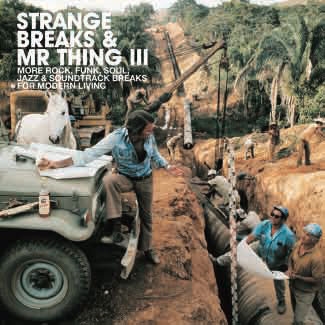 Strange Breaks & Mr Thing III