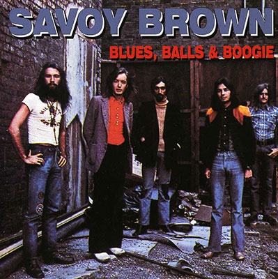 dショッピング |Savoy Brown 「Blues, Balls ＆ Boogie」 CD | カテゴリ：ロック/ポップスの販売できる商品 ...