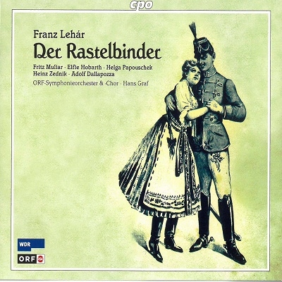 Lehar: Der Rastelbinder / Graf, Muliar, Hobarth, et al