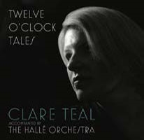 Clare Teal/Twelve O'Clock Tales[CDMUDCT6]