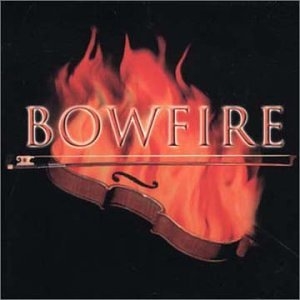 Virtuosic Violin Music / Bowfire