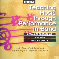 Teaching Music Through Performance in Band Vol.8 - Grade 2 and Grade 3