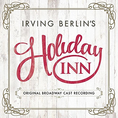Holiday Inn: Original Broadway Cast Recording