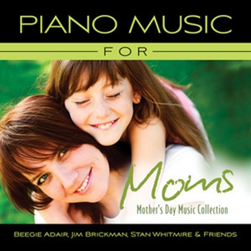 Piano Music For Moms