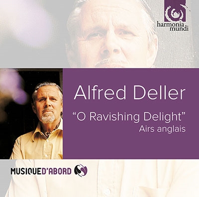 "O Ravishing Delight" Airs Anglais - Alfred Deller