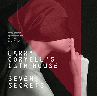 Larry Coryell &11th House/Seven Secrets[16137]