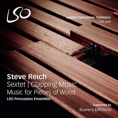 スティーヴ・ライヒ: クラッピング・ミュージック、木片のための音楽、六重奏曲