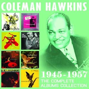 Coleman Hawkins/The Complete Albums Collection 1945-1957[EN4CD9085]