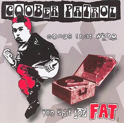 Songs That Were Too Shit for Fat *