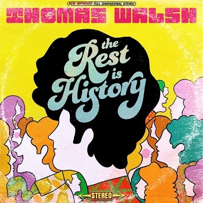 Thomas Walsh/The Rest Is History[CDCURE36]