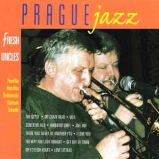 Josef Bazik Pavelka/Prague Jazz Fresh Uncles[MJCD9802]