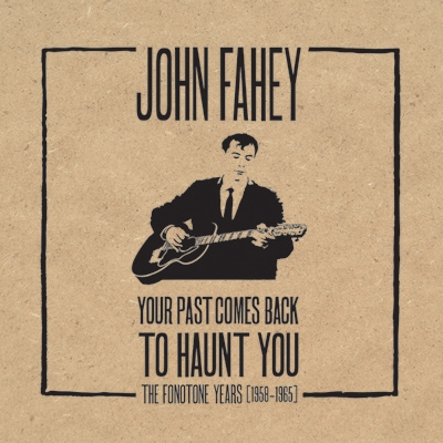 John Fahey/Your Past Comes Back to Haunt You  The Fonotone Years 1958-1965 5CD+BOOK[DTD021CD]