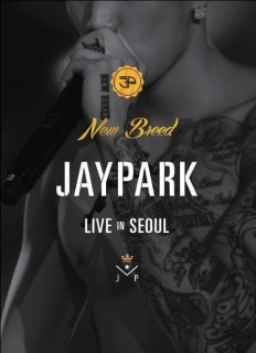 Jay Park Concert 'New Breed' Live in Seoul ［2DVD+写真集］