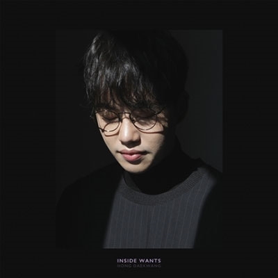 Hong Dae Kwang/Inside Wants 5th Mini Album[BGCD0087]
