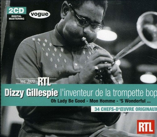 RTL : Dizzy Gillespie