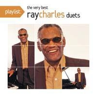 Ray Charles/Playlist the Very Best Ray Charles Duets[500180]