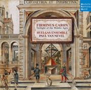 Firminus Caron - Twilight of the Middle Ages