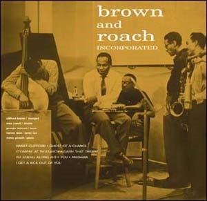 Brown And Roach Incorporated＜限定盤＞