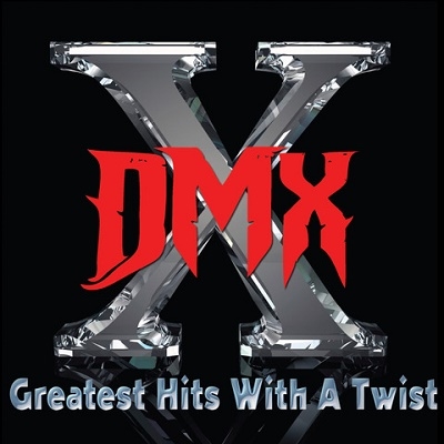 DMX/Greatest Hits with a Twist[XRAY12562]