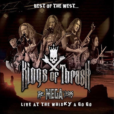 Kings Of Thrash/Best Of The West Live At The Whisky A Go Go 2CD+DVD[CLO3861]