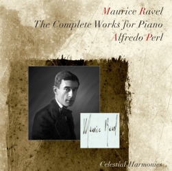Ravel: Complete Works for Piano