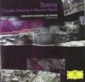 Debussy: Iberia; Ravel: Rapsodie Espagnole, Alborada del Gracioso, Bolero